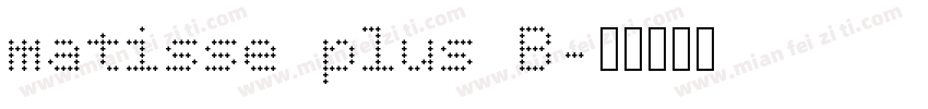 matisse plus B字体转换